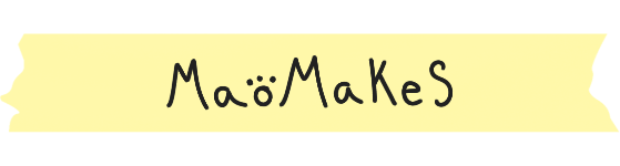 MaoMakes MaoMakes